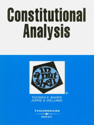 cover image of Baker and Williams' Constitutional Analysis in a Nutshell